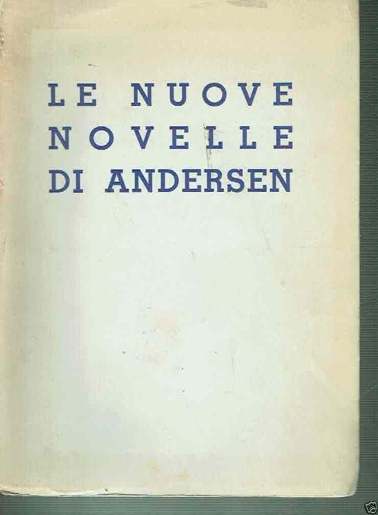 LE NUOVE NOVELLE DI ANDERSEN HOEPLI 1938