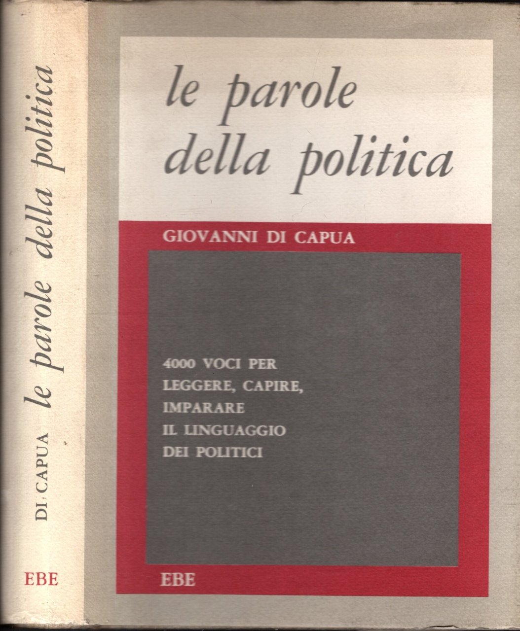 LE PAROLE DELLA POLITICA 4000 VOCI PER LEGGERE CAPIRE IMPARARE …