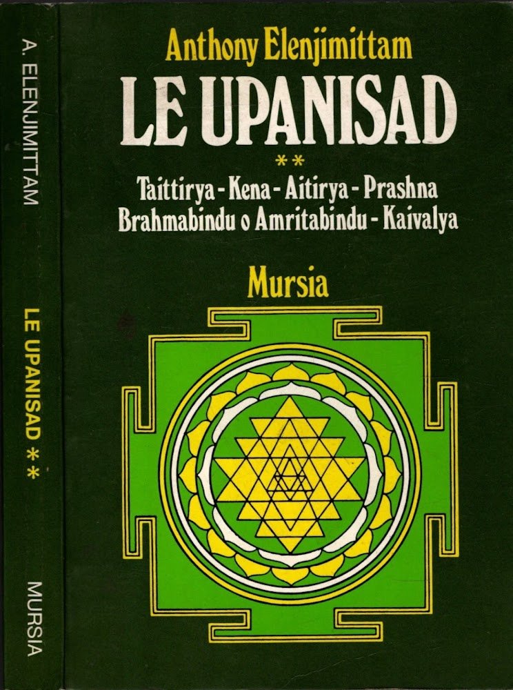 LE UPANISAD VOL. 2 TAITTIRYA - KENA - AITIRYA - …