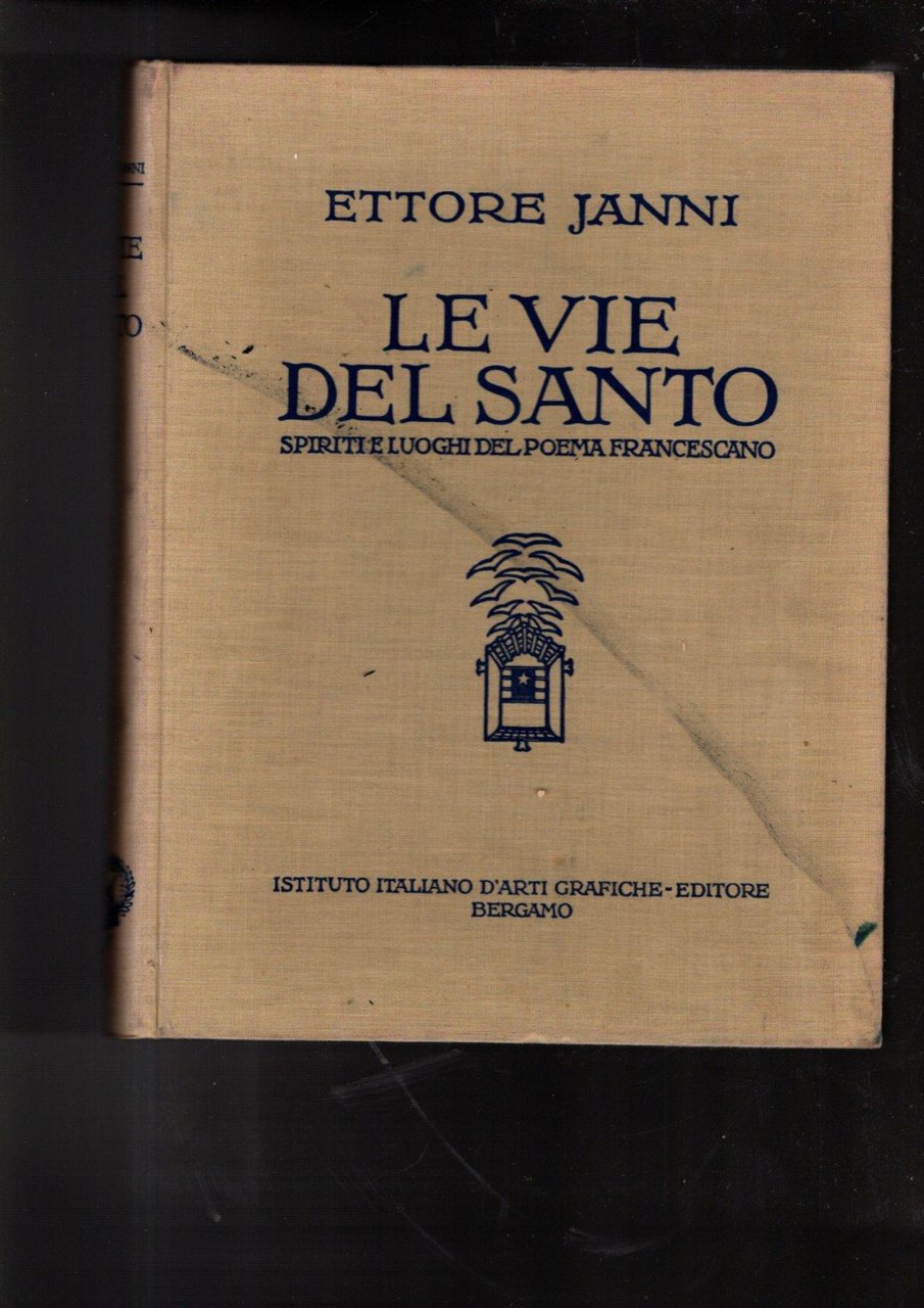 LE VIE DEL SANTO**SPIRITI E LUOGHI DEL POEMA FRANCESCANO**E. JANNI …