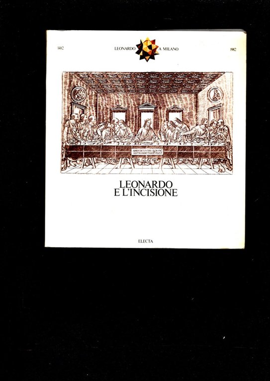 LEONARDO E L'INCISIONE:STAMPE DERIVATE DA LEONARDO E BRAMANTE DAL XV …