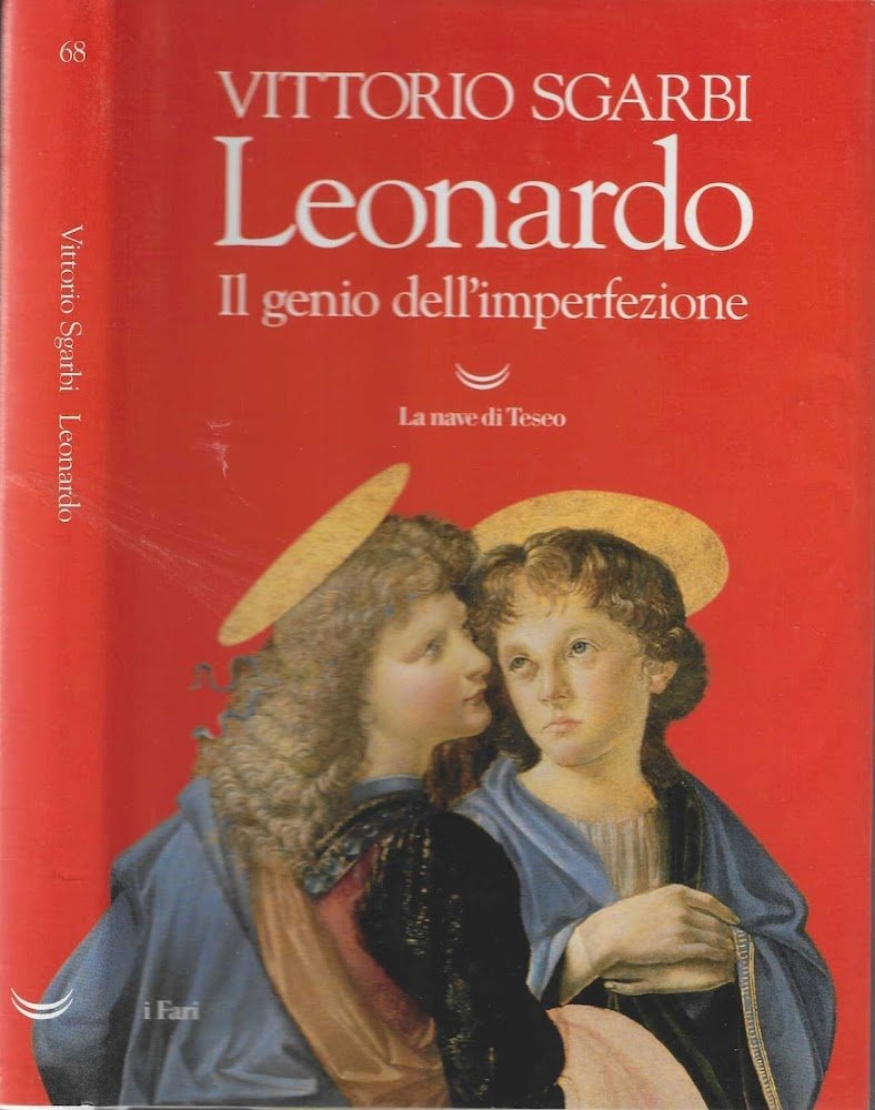 Leonardo. Il genio dell'imperfezione. Ediz. illustrata