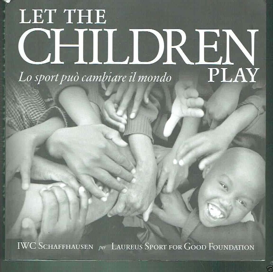 LET THE CHILDREN PLAY ** LO SPORT PUO' CAMBIARE IL …