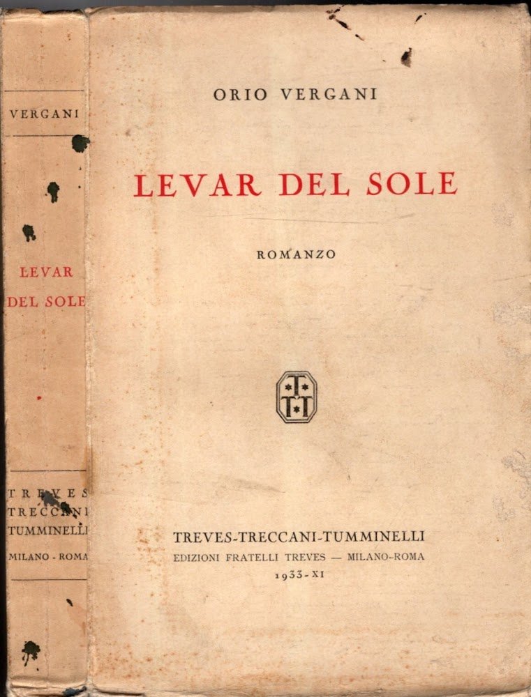 LEVAR DEL SOLE - ORIO VERGANI - TREVES 1933