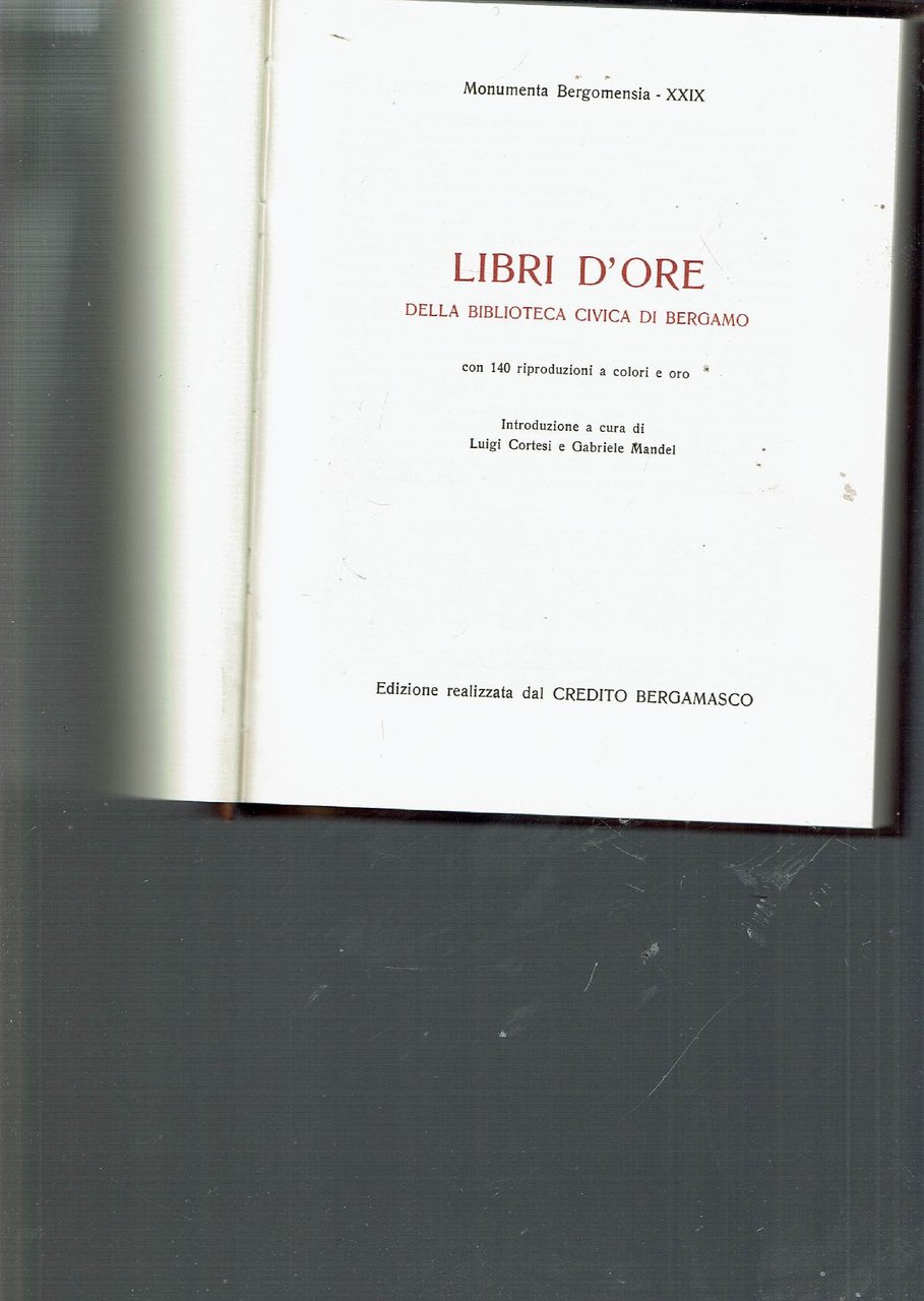 LIBRI D'ORE DELLA BIBLIOTECA CIVICA DI BERGAMO