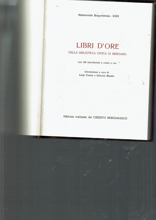 LIBRI D'ORE DELLA BIBLIOTECA CIVICA DI BERGAMO
