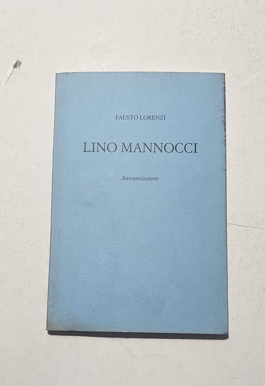 Lino Mannocci Annunciazione Catalogo Arte Galleria Officina Brescia | Immagine Gallery 4