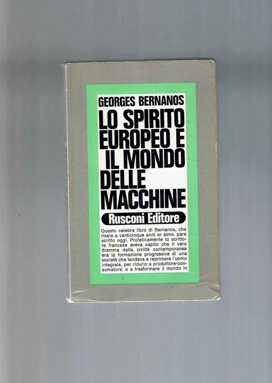 Lo Spirito Europeo E Il Mondo Delle Macchine di Bernanos …