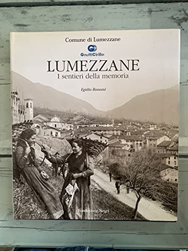 Lumezzane i sentieri della Memoria di Egidio Bonomi | Immagine Gallery 2