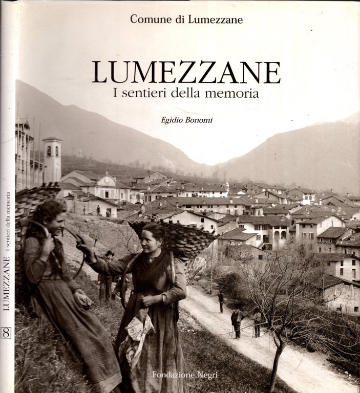 Lumezzane i sentieri della Memoria di Egidio Bonomi | Immagine Gallery 3