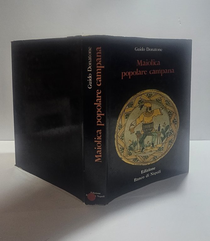 Maiolica popolare campana Guido Donatone libro arte ceramica Campania Napoli | Immagine Gallery 2
