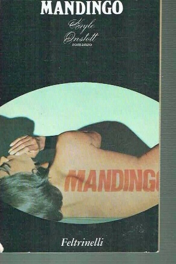 MANDINGO ** FELTRINELLI ** 1969