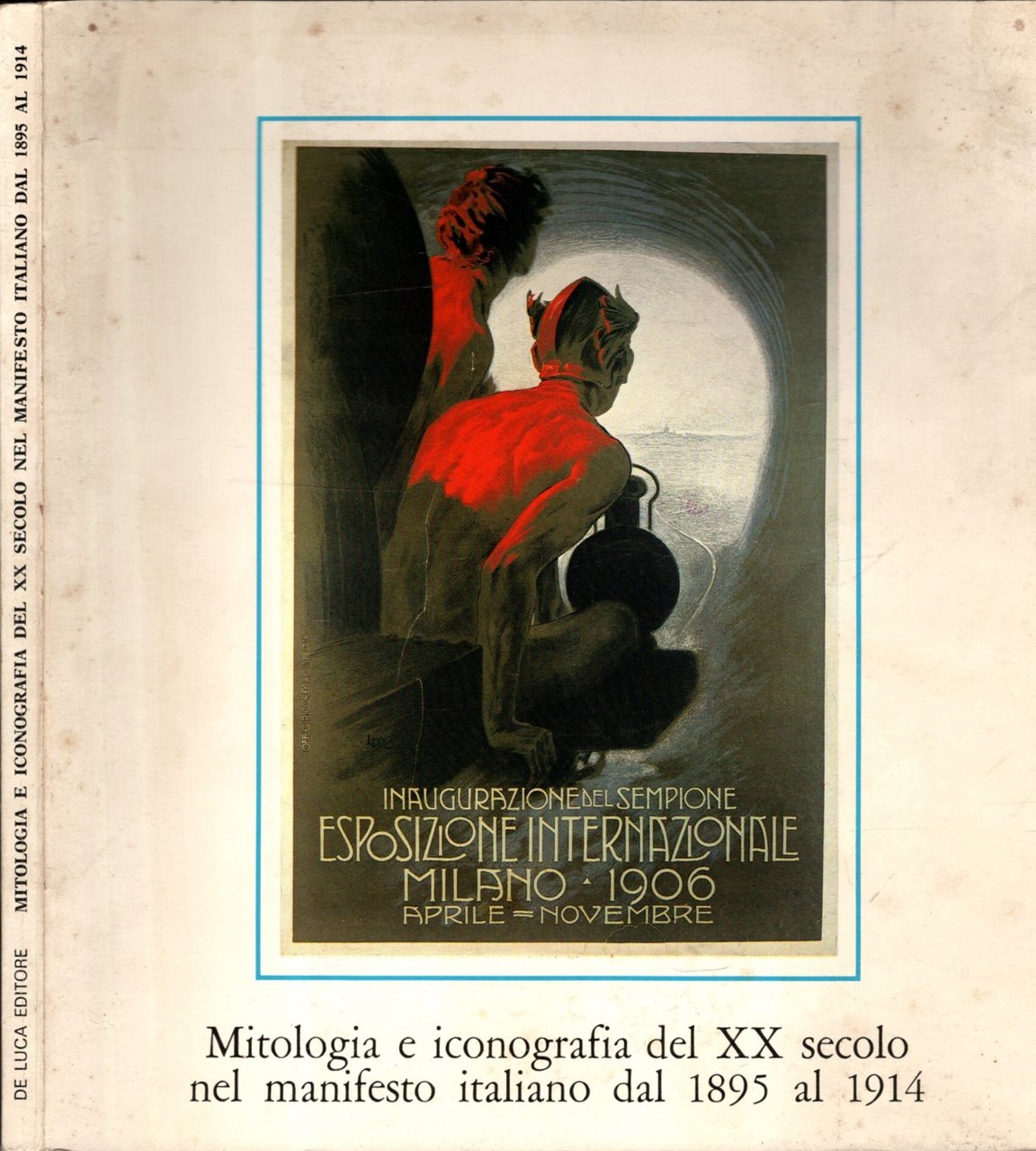 MANIFESTO E ICONOGRAFIA DEL XX SECOLO NEL MANIFESTO ITALIANO DAL …