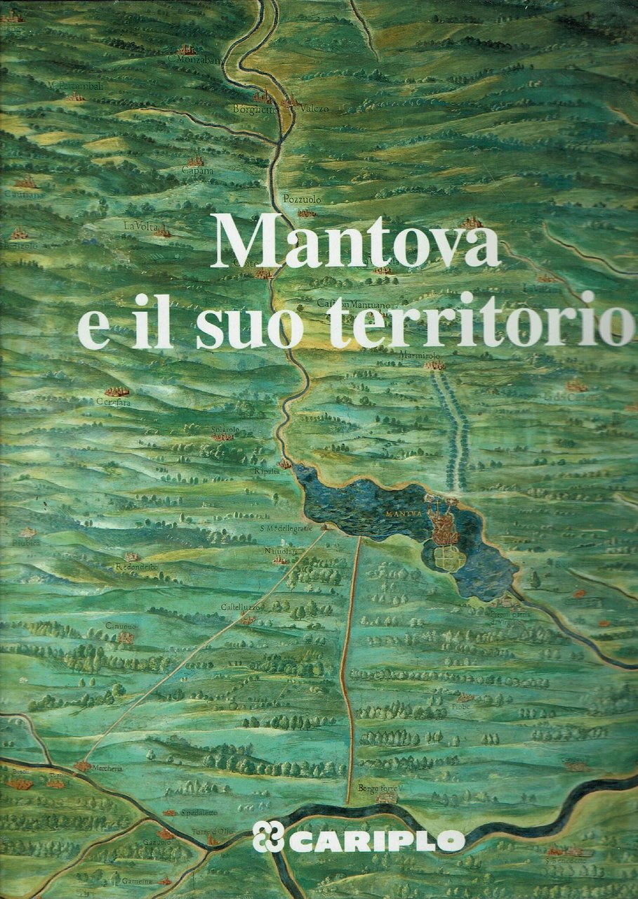 MANTOVA E IL SUO TERRITORIO