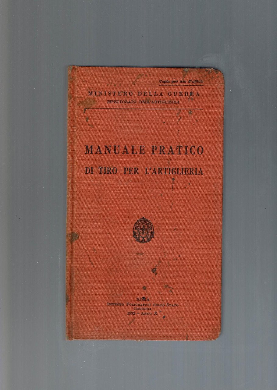 MANUALE PRATICO DI TIRO PER L'ARTIGLIERIA