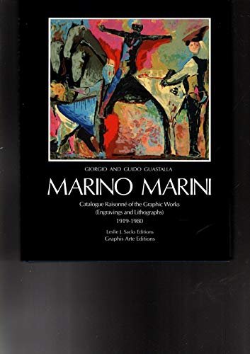 MARINO MARINI CATALOGUE RAISONNE\' OF THE GRAPHIC WORKS 1919-1980
