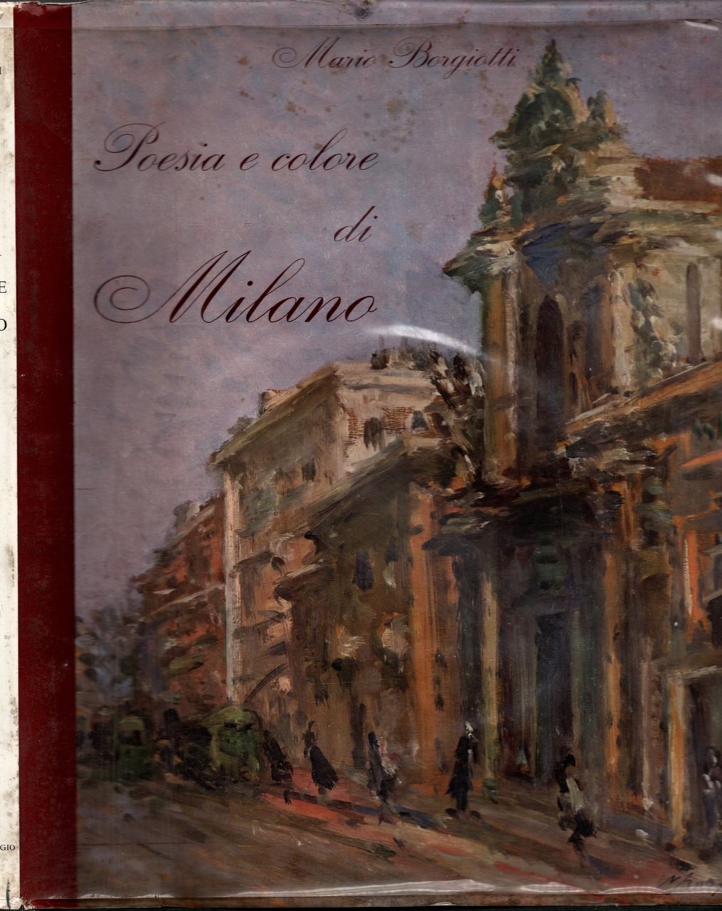 Poesia E Colore Di Milano di Mario Borgiotti