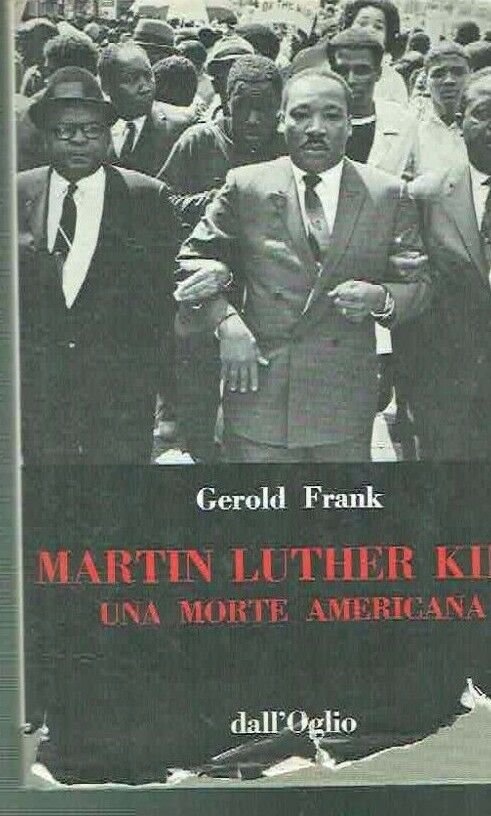 MARTIN LUTHER KING UNA MORTE AMERICANA