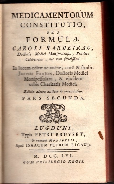 Medicamentorum Constitutio Seu Formulae Caroli Barbeirac
