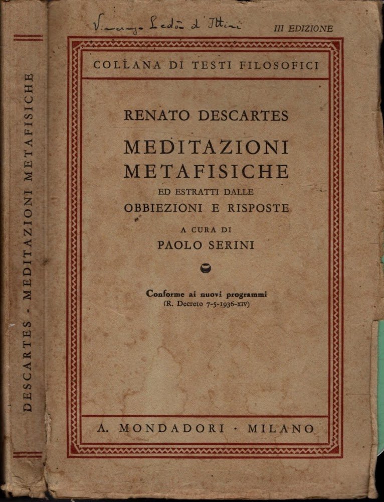 Meditazioni Metafisiche Ed Estratti Dalle Obbiezioni E Risposte - Renato …