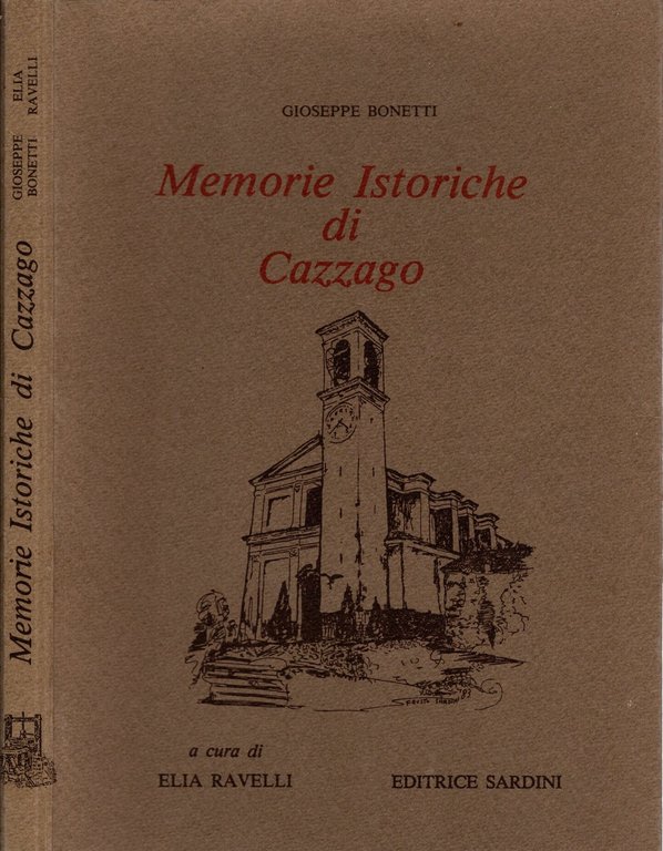 Memorie istoriche di Cazzago S. Martino**