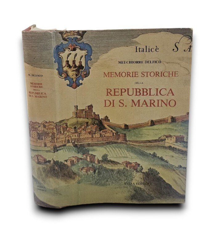 Memorie storiche della Repubblica di San Marino raccolte dal Cavaliere …