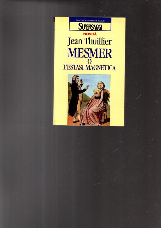 Mesmer o l\'estasi magnetica