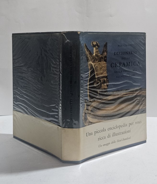 Mia Cinotti Dizionario della Ceramica dalla Preistoria all'Ottocento illustrato | Immagine Gallery 2