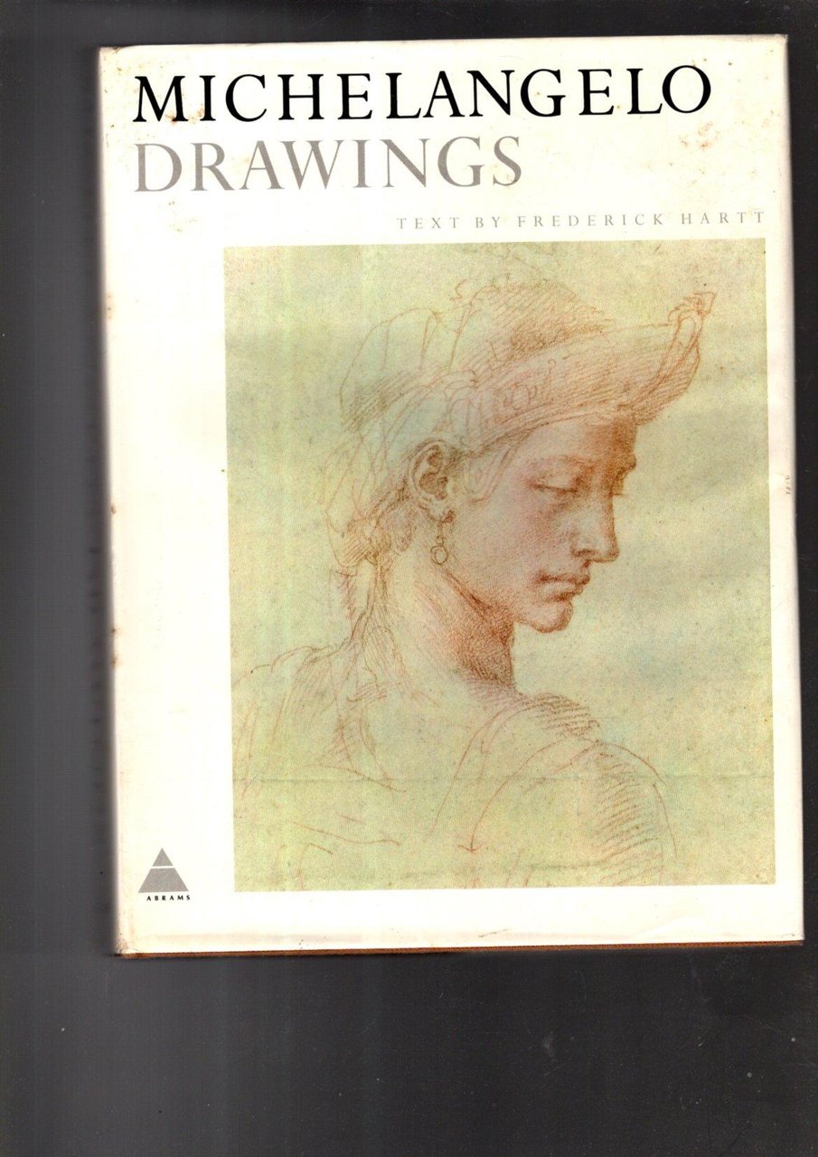 Michelangelo Drawings di Frederick Hartt