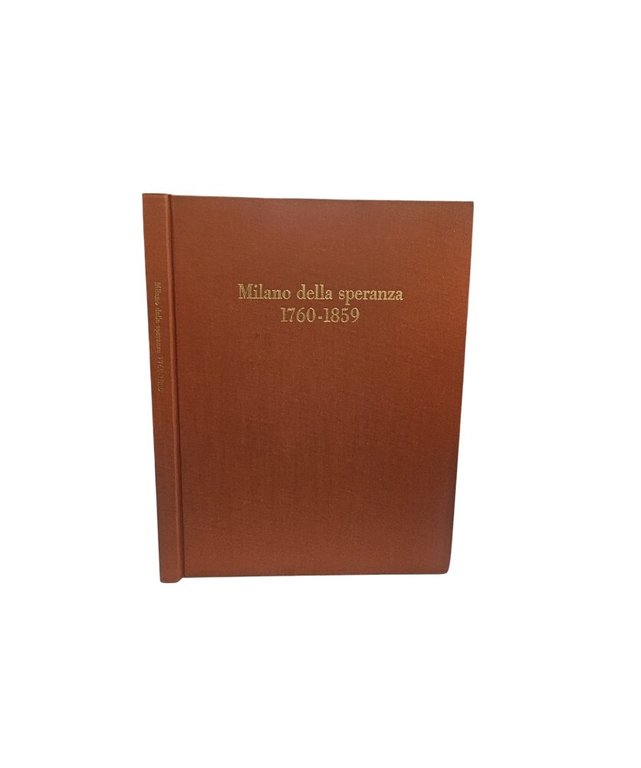 Milano della speranza 1760-1859