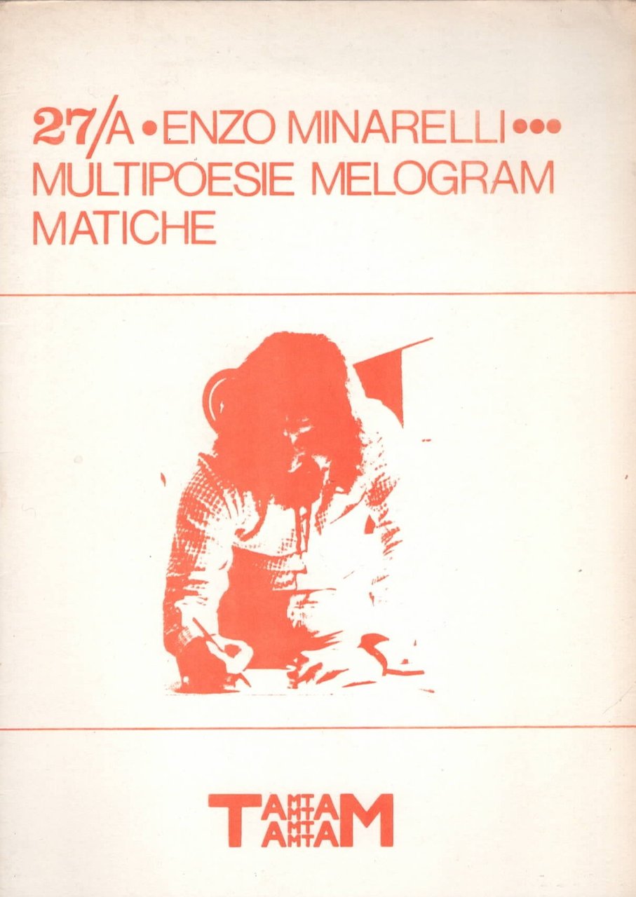 Minarelli, multipoesie Melogrammatiche (tam tam 1981)