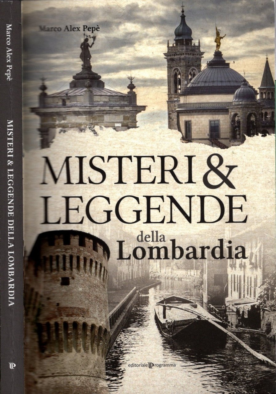 Misteri e leggende della Lombardia**