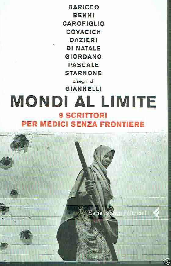 MONDI AL LIMITE AA.VV. ED. FELTRINELLI