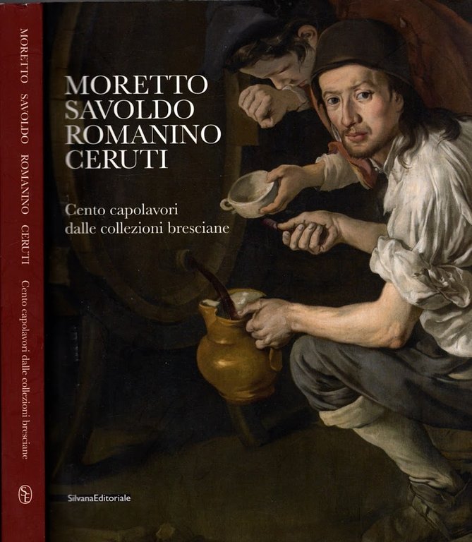 Moretto, Savoldo, Romanino, Ceruti. 100 capolavori dalle collezioni bresciane. Catalogo … | Immagine Gallery 1