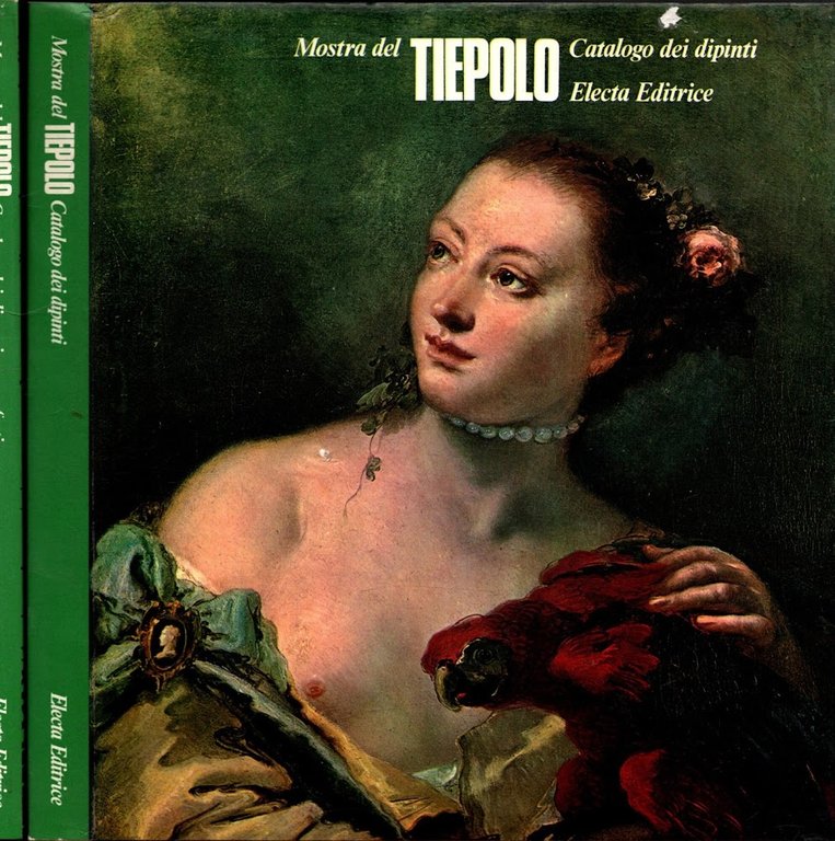 Mostra Del Tiepolo – Catalogo Dei Dipinti Disegni E Acqueforti …