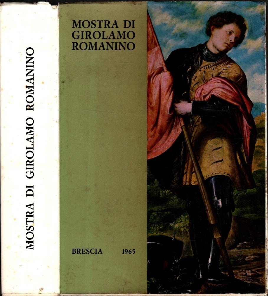Mostra Di Girolamo Romanino - Catalogo Della Mostra Tenutasi A …