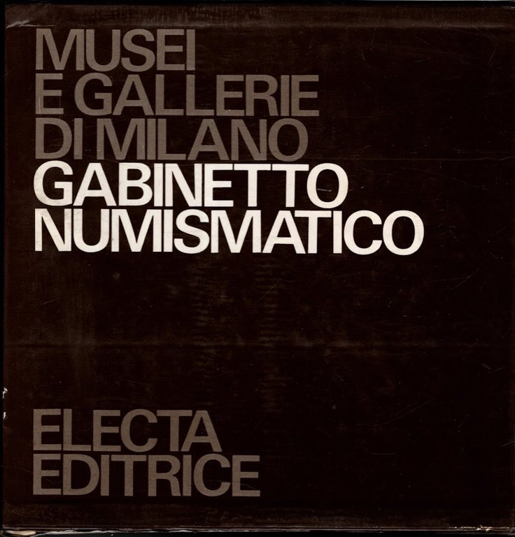 Musei E Gallerie Di Milano. Gabinetto Numismatico **