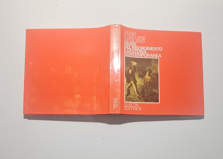 Musei Risorgimento Milano Libro Storia Contemporanea Electa Catalogo | Immagine Gallery 3