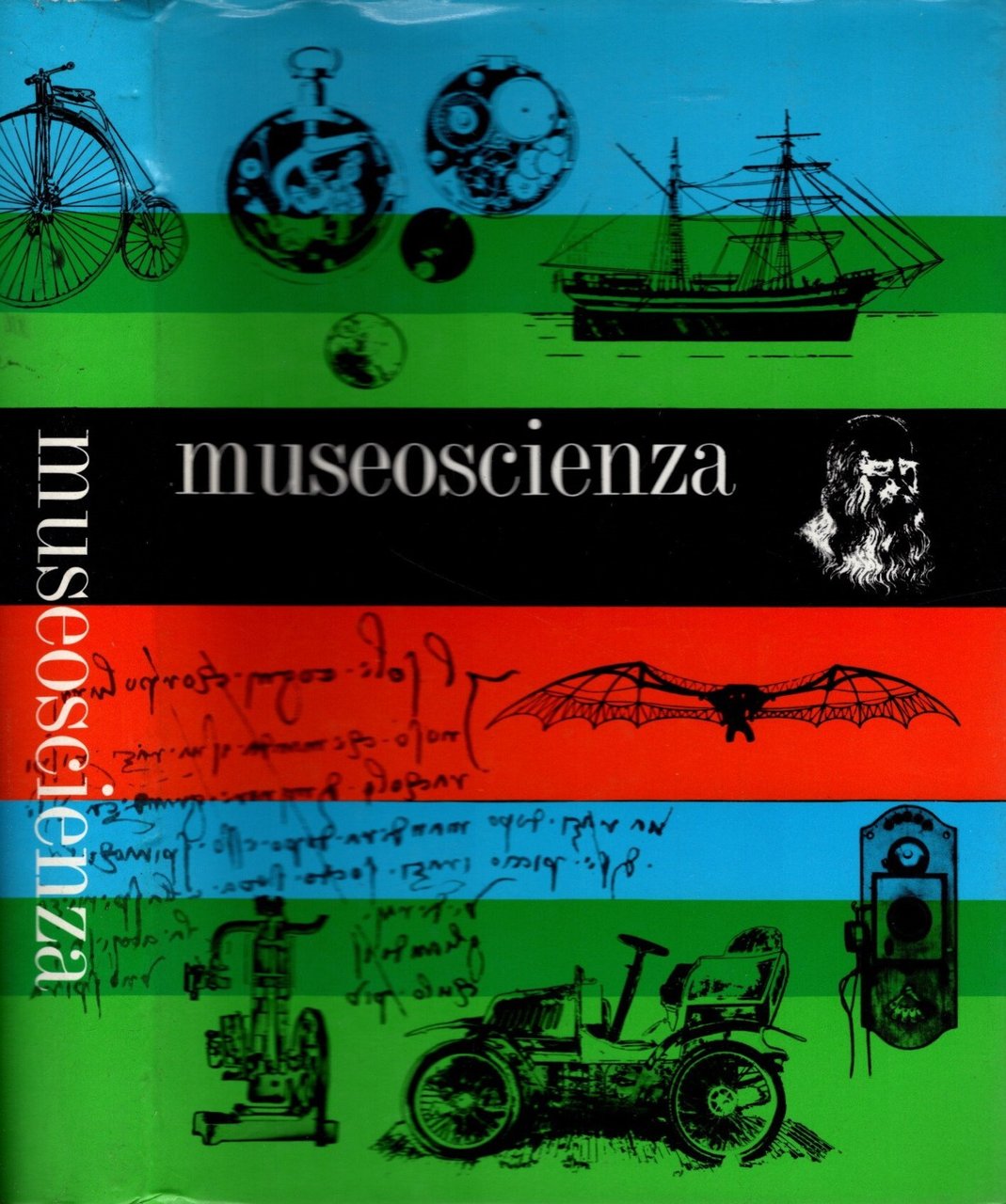Museoscienza. Tutto il Museo Nazionale della Scienza e della Tecnica …
