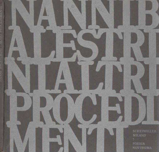 Nanni balestrini - Altri procedimenti. 1964-1965