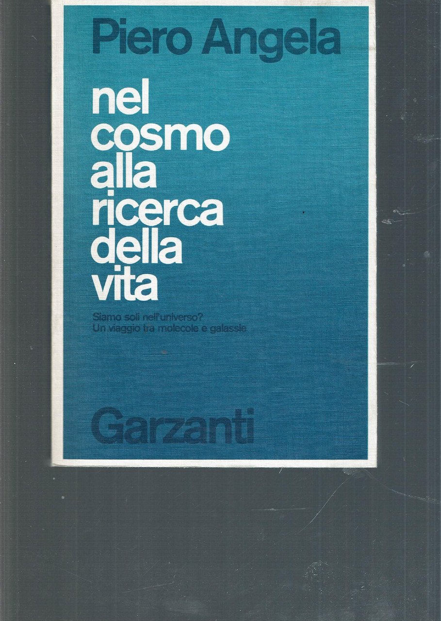 NEL COSMO ALLA RICERCA DELLA VITA