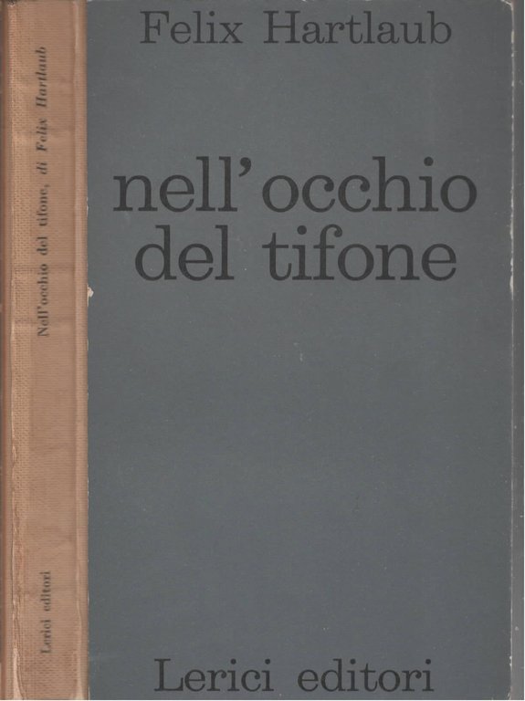 Nell' occhio del tifone di Hartlaub Felix