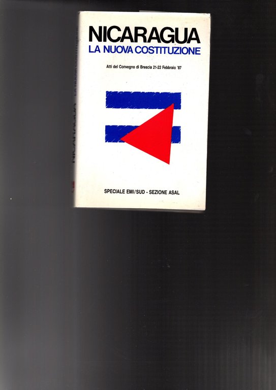 Nicaragua: la nuova Costituzione : atti del Convegno di Brescia, …
