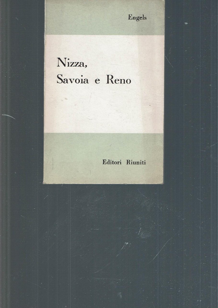 NIZZA, SAVOIA E RENO