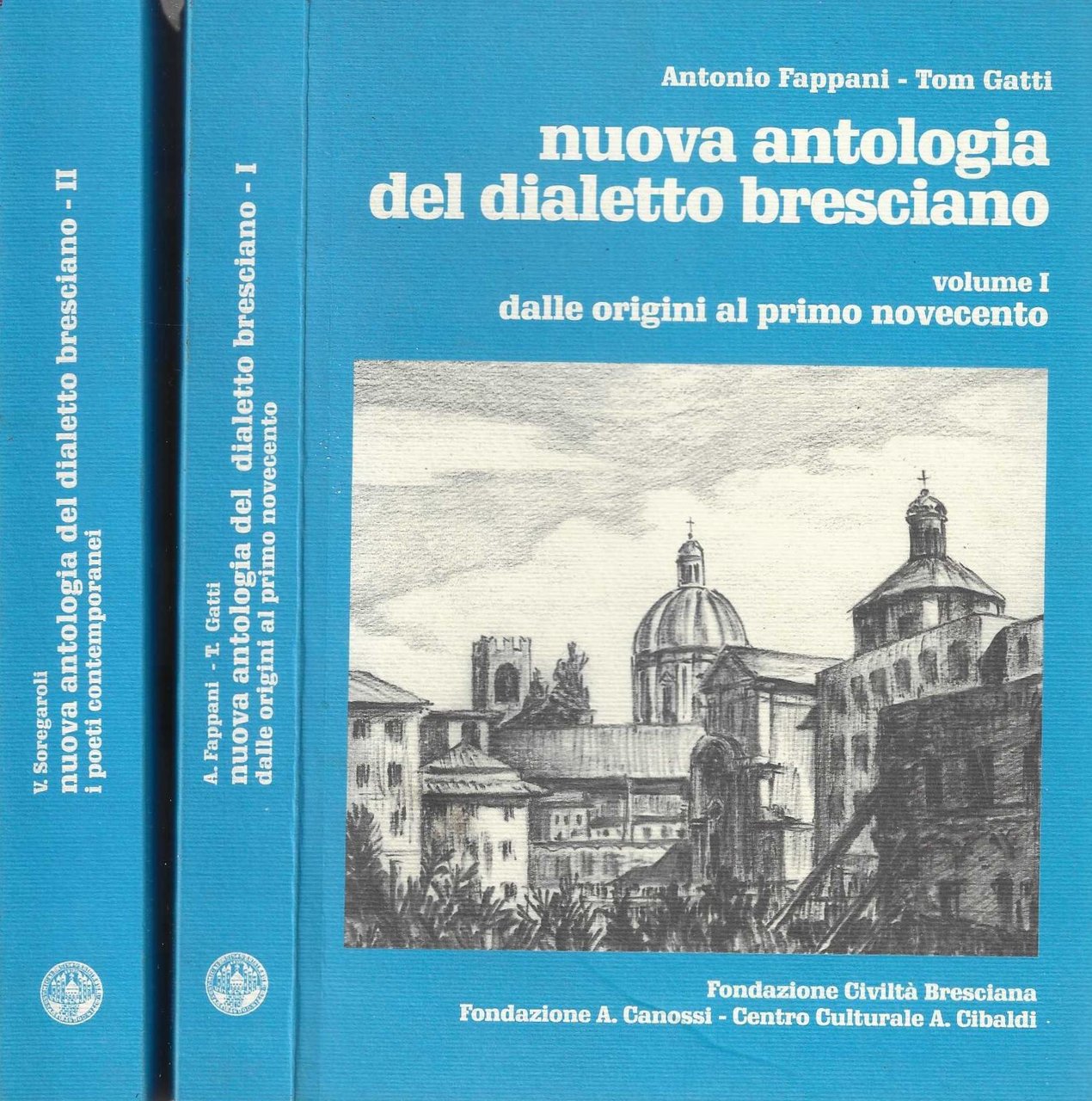 Nuova antologia del dialetto bresciano 2 volumi di Antonio Fappani …