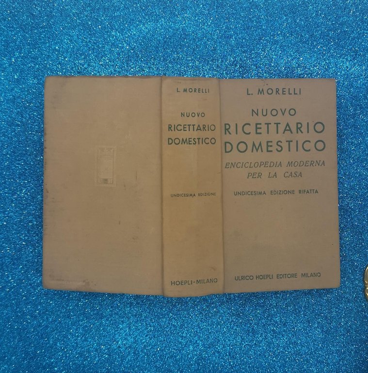 Nuovo Ricettario Domestico Enciclopedia Moderna Per La Casa Hoepli 1945