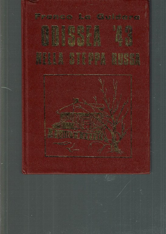 ODISSEA '43 NELLA STEPPA RUSSA