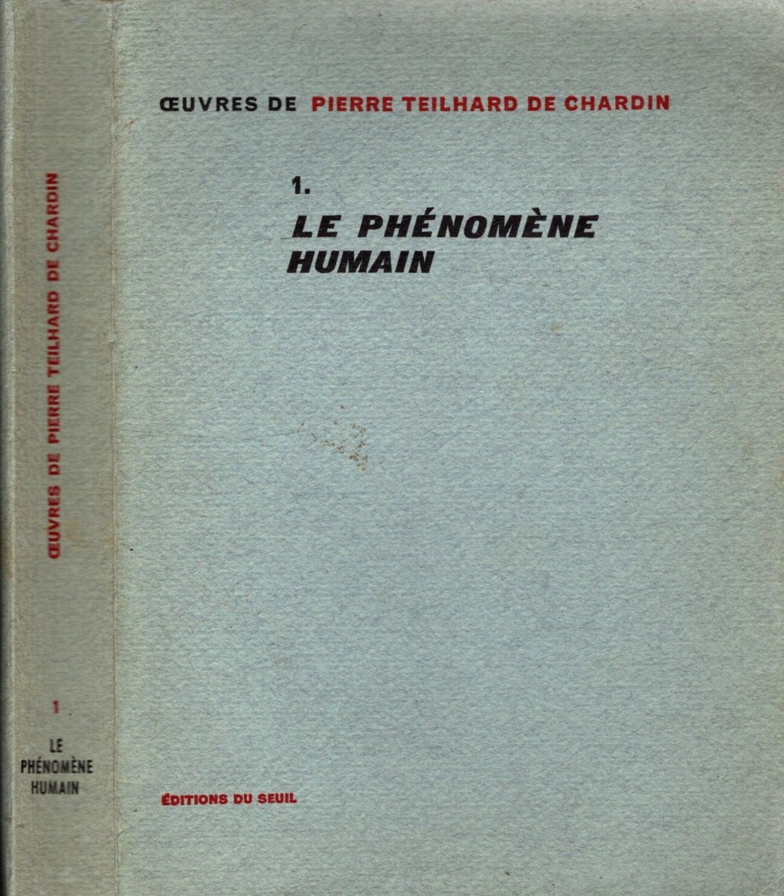 OEUVRES DE P. DE CHARDiN 1. LE PHENOMENE HUMAIN
