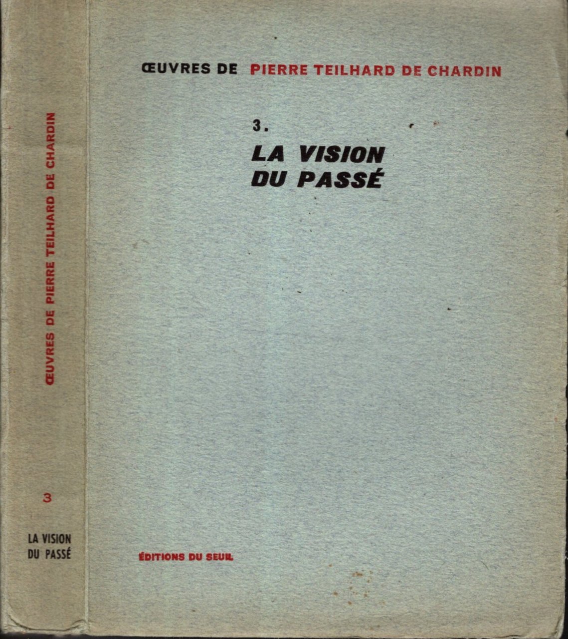 OEUVRES DE P. T. DE CHARDIN 3. LA VISION DU …