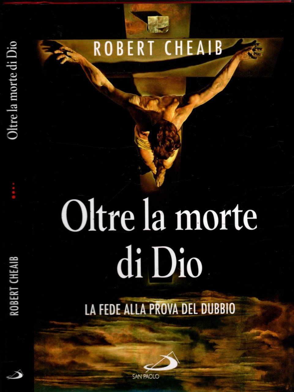 Oltre la morte di Dio. La fede alla prova del …